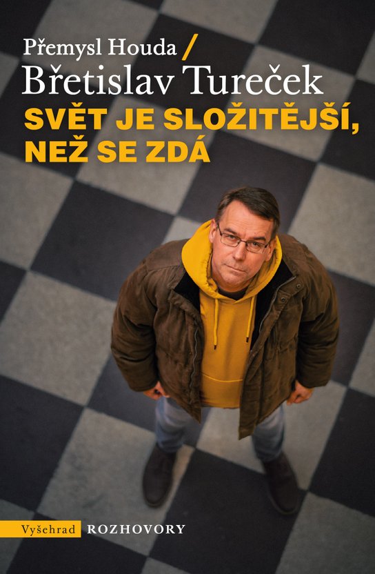 Svět je složitější, než se zdá -  Břetislav Tureček
