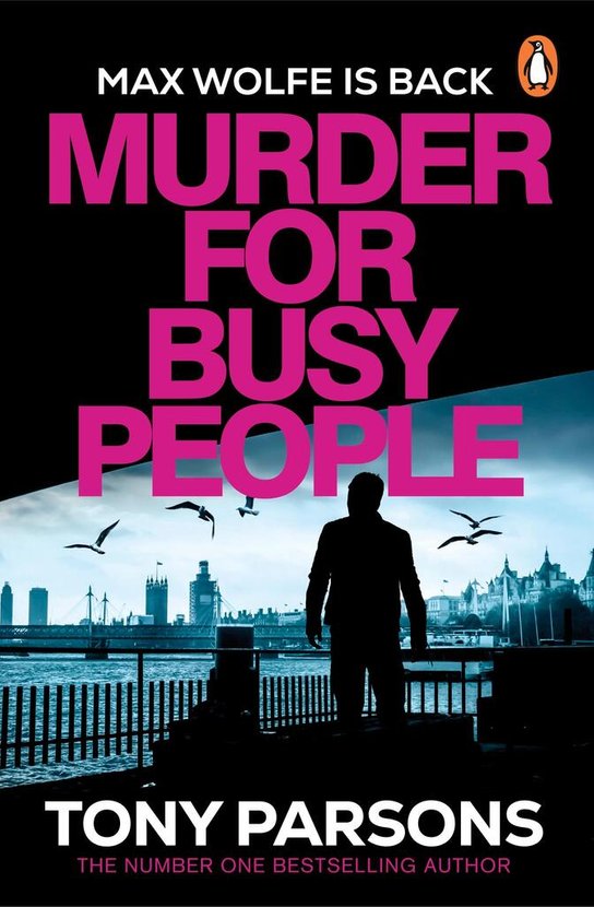Murder for Busy People -  Tony Parsons