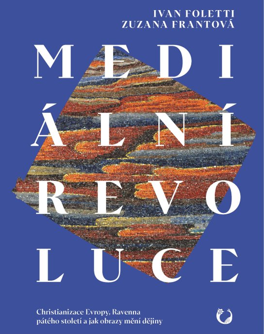 Mediální revoluce -  Ivan Foletti