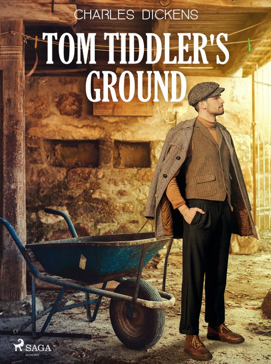 Tom Tiddler's Ground -  Charles Dickens