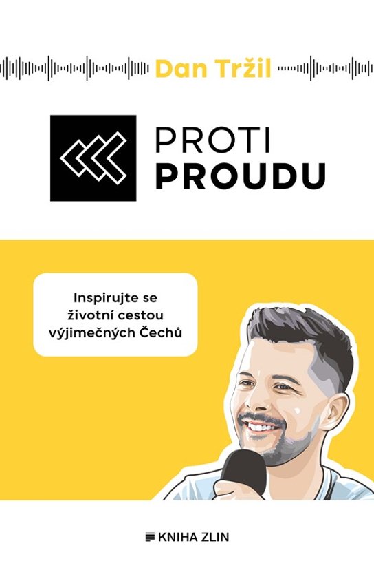 Proti proudu -  Daniel Tržil