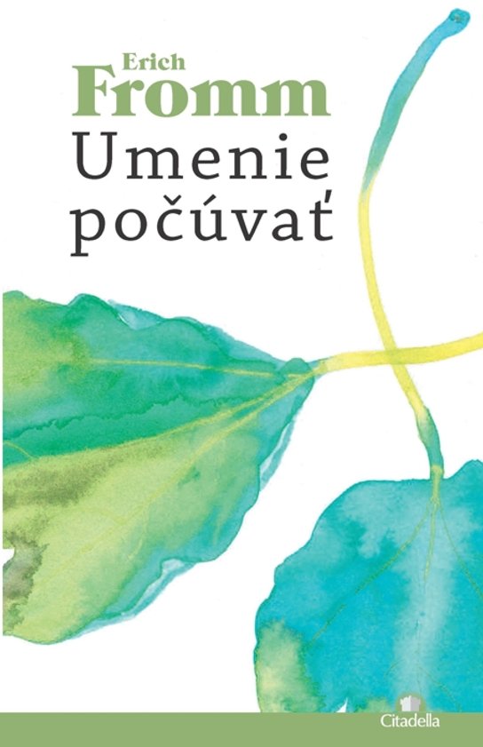 Umenie počúvať -  Erich Fromm