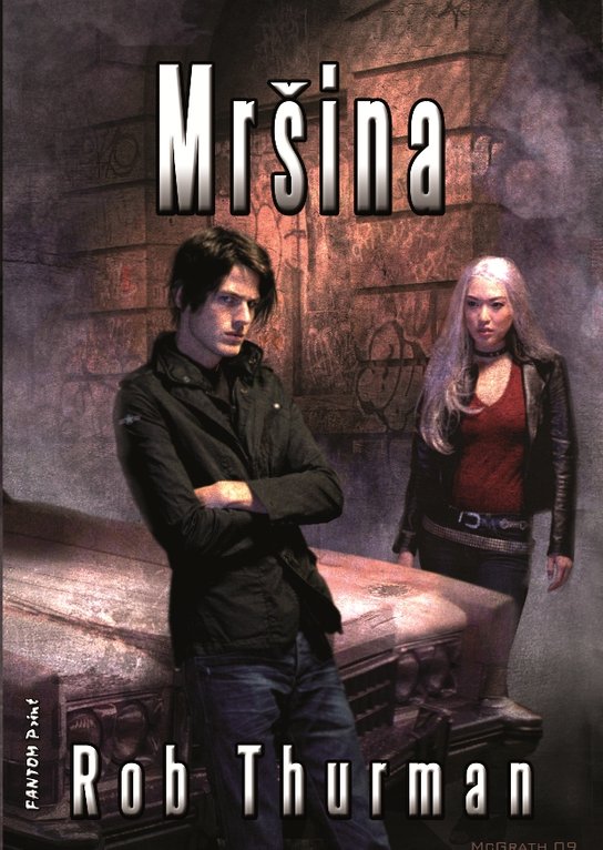 Mršina -  Rob Thurman
