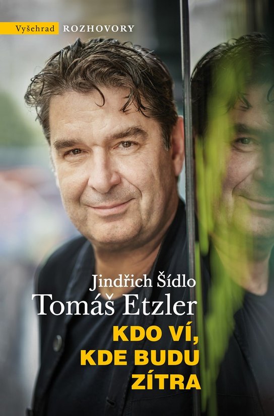 Kdo ví, kde budu zítra -  Tomáš Etzler