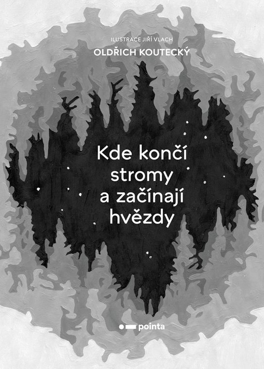 Kde končí stromy a začínají hvězdy -  Oldřich Koutecký