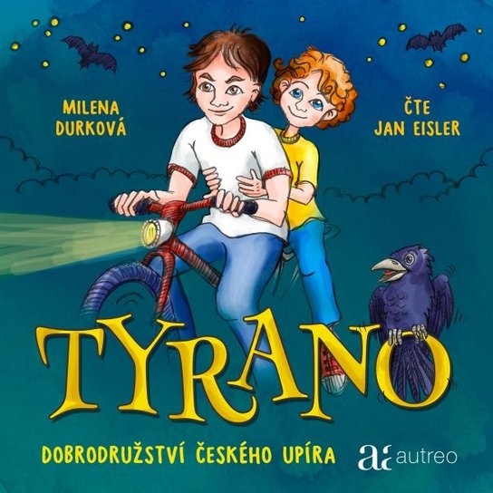 Tyrano - Dobrodružství českého upíra -  Milena Durková