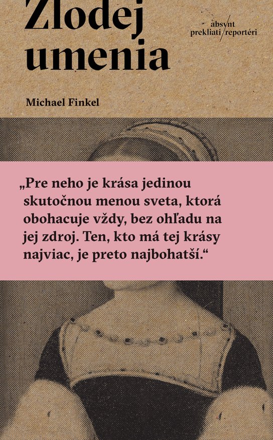 Zlodej umenia -  Michael Finkel