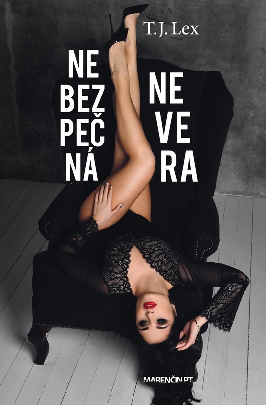 Nebezpečná nevera -  T.J. Lex