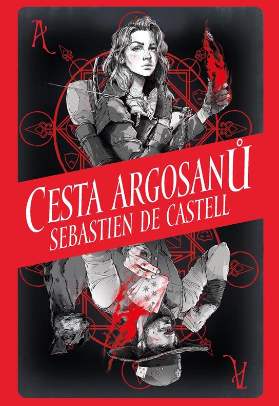 Cesta Argosanů -  Sebastien de Castell