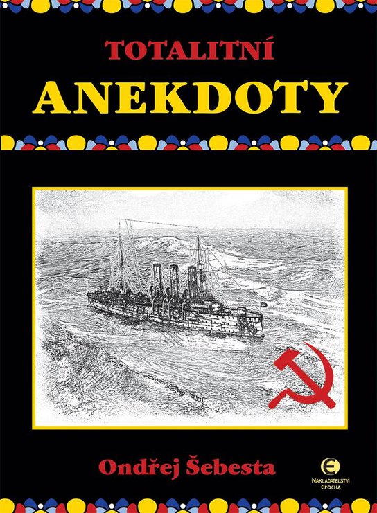 Totalitní anekdoty -  Ondřej Šebesta
