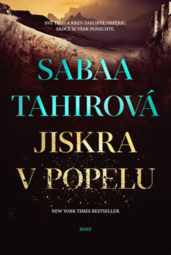 Jiskra v popelu -  Sabaa Tahir