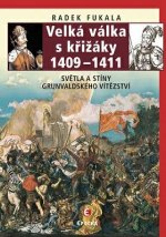 Velká válka s křižáky -  Radek Fukala