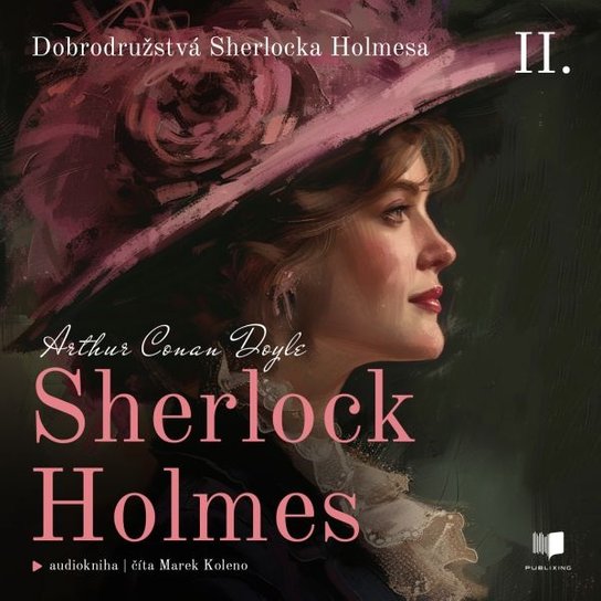 Sherlock Holmes 2: Dobrodružstvá Sherlocka Holmesa -  Arthur Conan Doyle