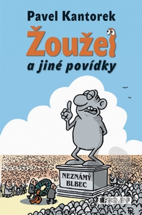 Žoužel a jiné povídky -  Pavel Kantorek