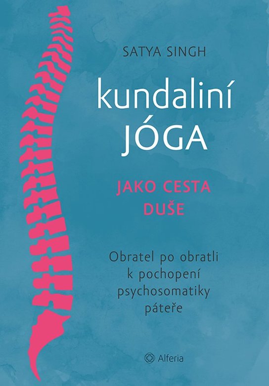 Kundaliní jóga jako cesta duše -  Satya Singh