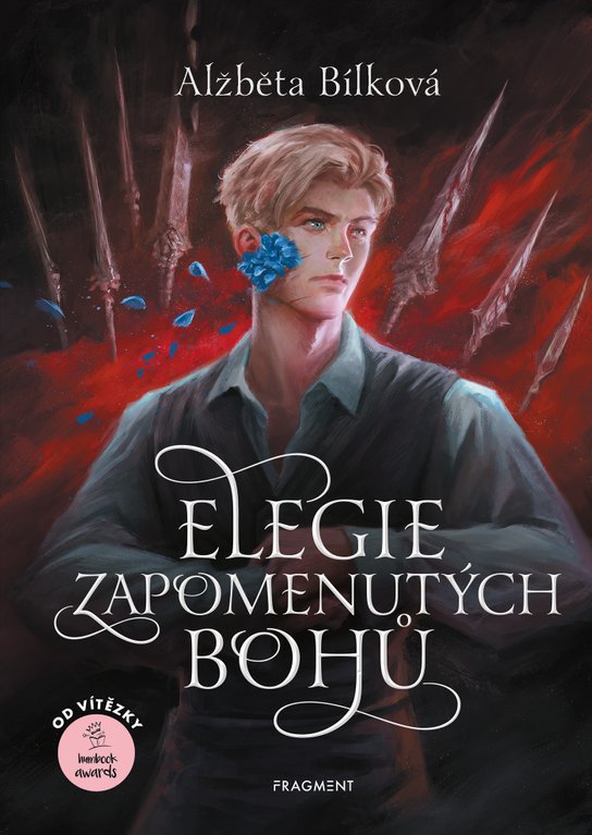Elegie zapomenutých bohů -  Alžběta Bílková