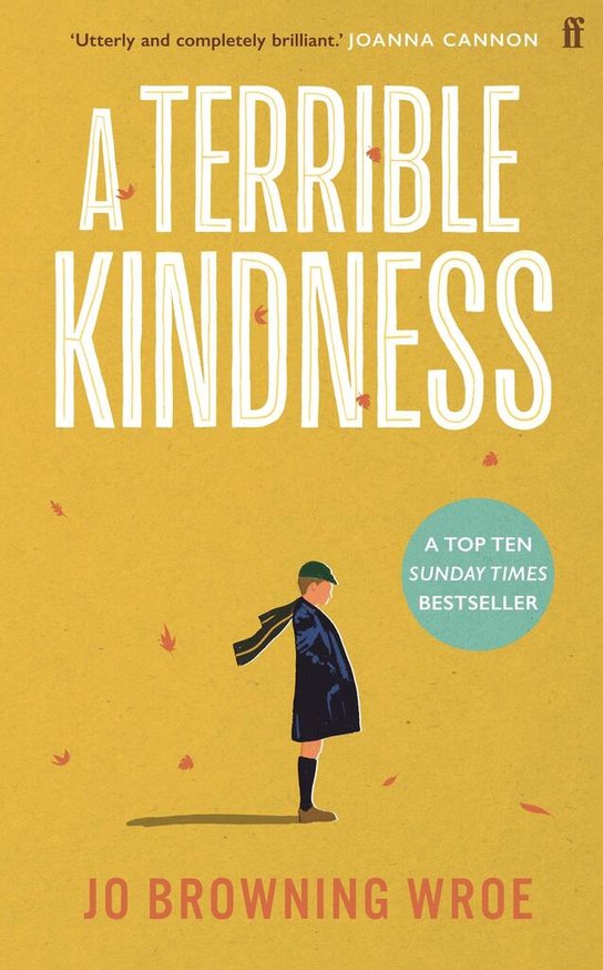 A Terrible Kindness -  Jo Browning Wroeová