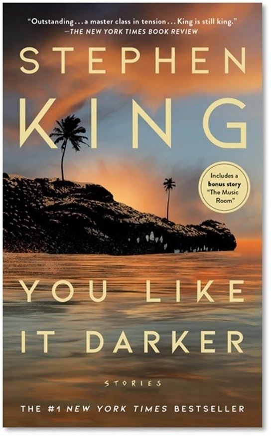 You Like It Darker -  Stephen King