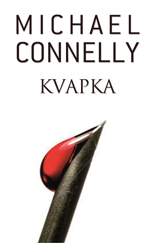 Kvapka -  Michael  Connelly