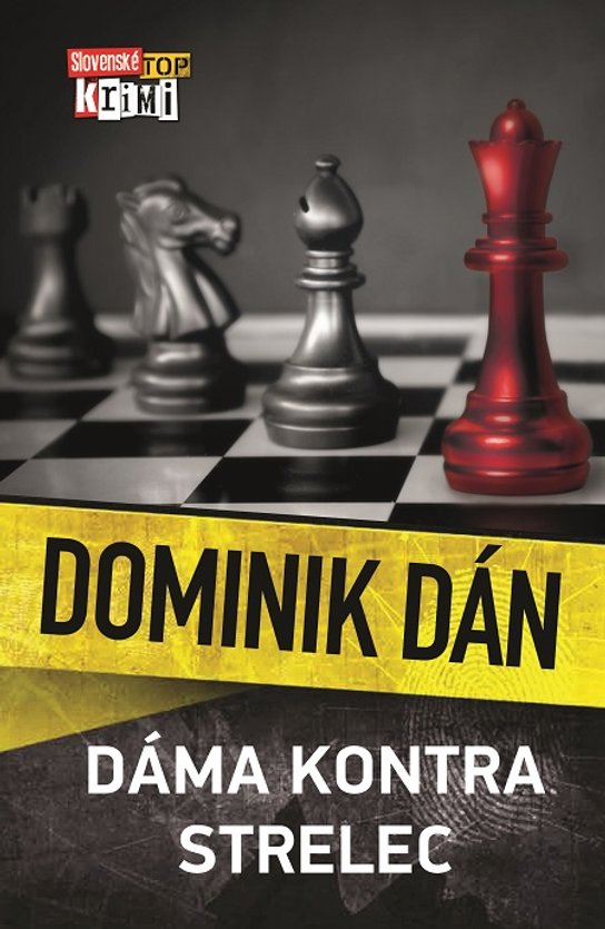 Dáma kontra strelec -  Dominik Dán