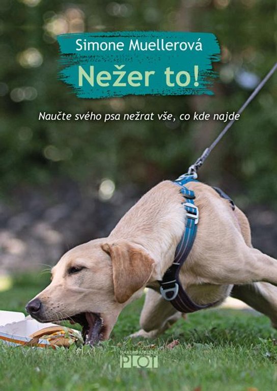 Nežer to! -  Simone Muellerová