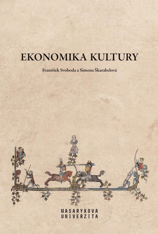 Ekonomika kultury -  Simona Škarabelová