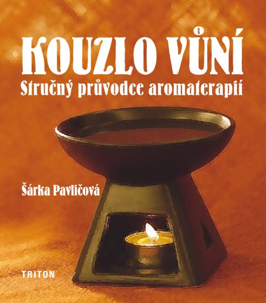 Kouzlo vůní -  Šárka Pavličová