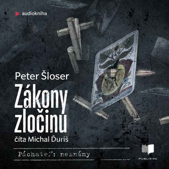 Zákony zločinu -  Peter Šloser