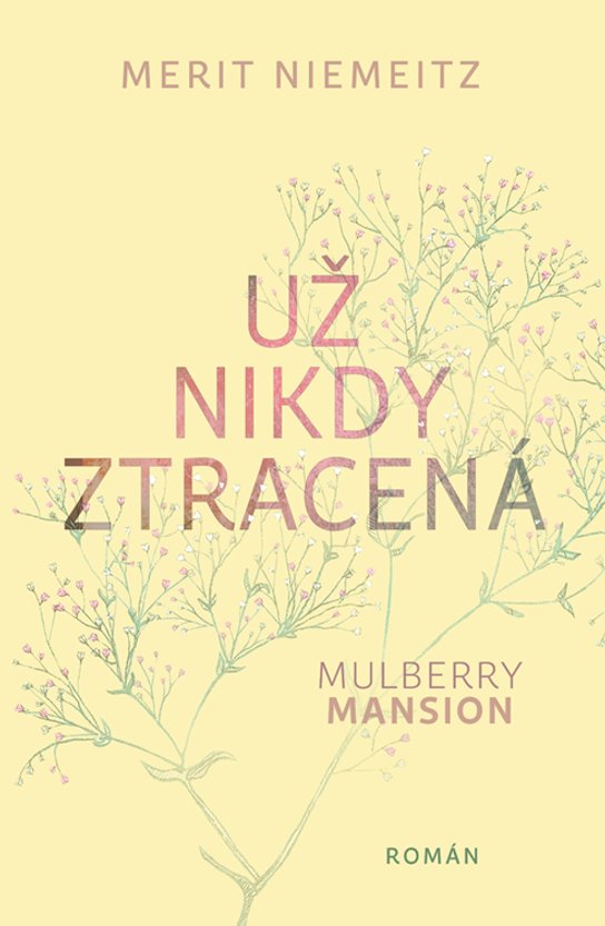 Už nikdy ztracená -  Merit Niemeitz