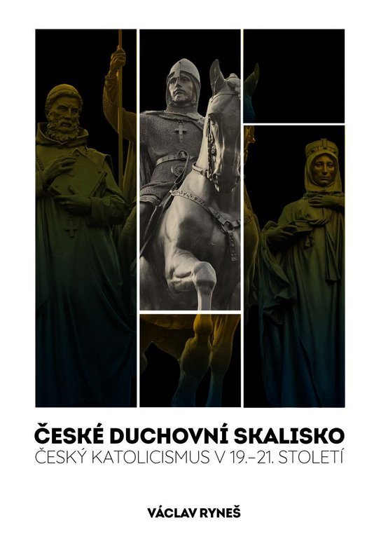 České duchovní skalisko -  Václav Ryneš