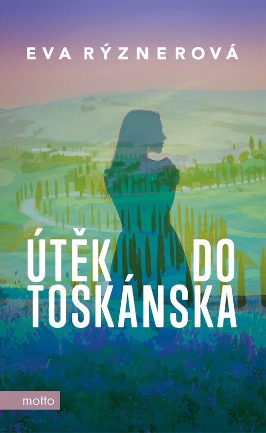 Útěk do Toskánska -  Eva Rýznerová