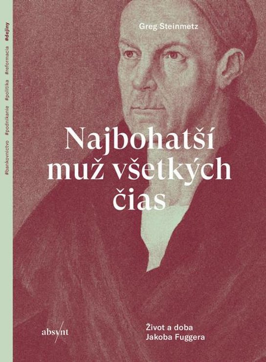 Najbohatší muž všetkých čias -  Greg Steinmetz
