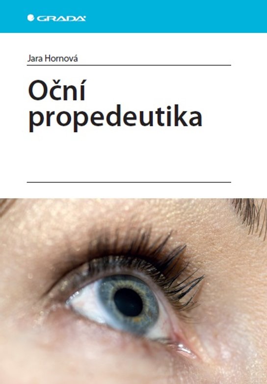 Oční propedeutika -  Jara Hornová