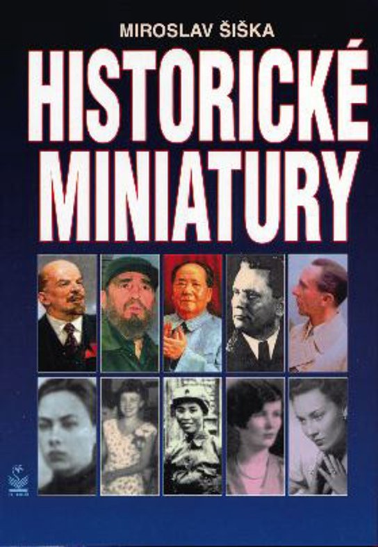 Historické miniatury - Miroslav Šiška