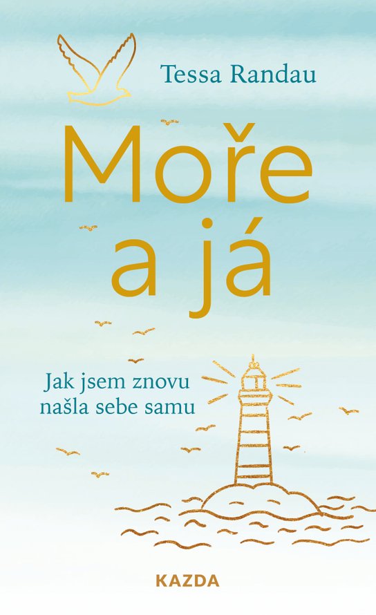 Moře a já -  Tessa Randau