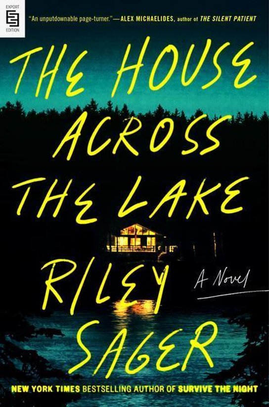 The House Across the Lake -  Riley Sager