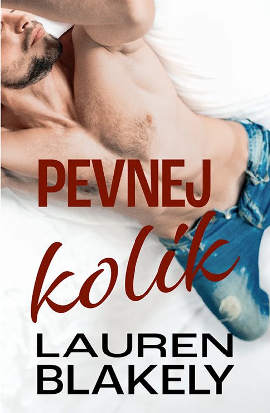 Pevnej kolík -  Lauren Blakely
