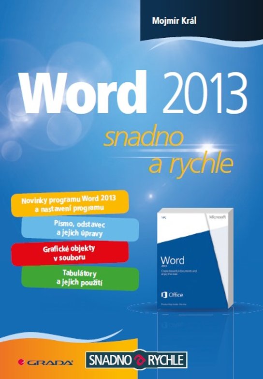 Word 2013 -  Mojmír Král