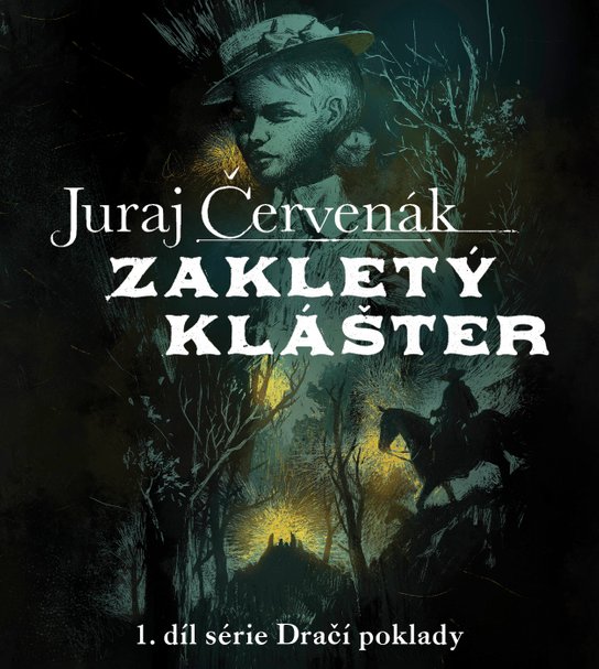 Zakletý klášter -  Juraj Červenák