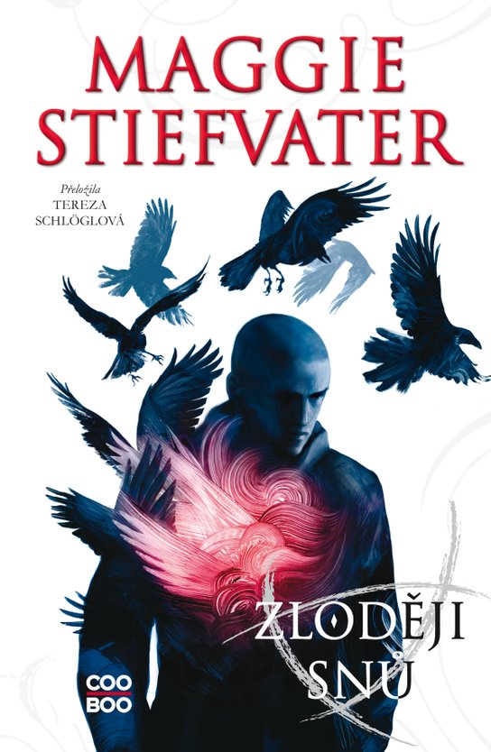 Zloději snů -  Maggie Stiefvater