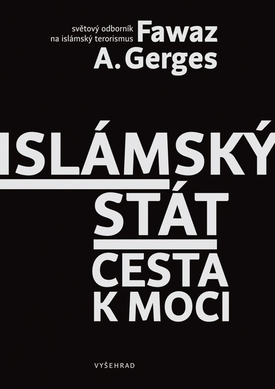 Islámský stát - Gerges A. Fawaz