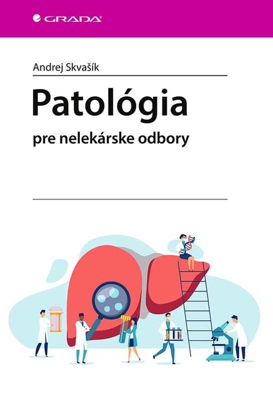 Patológia -  Andrej Skvašík