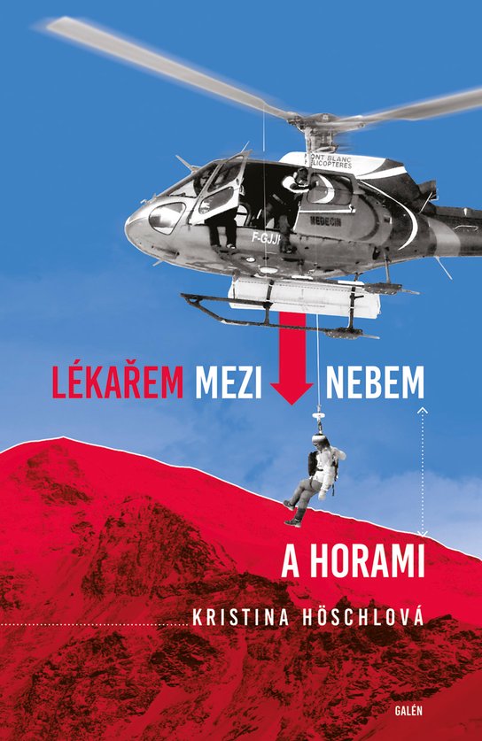 Lékařem mezi nebem a horami - Kristina Höschlová