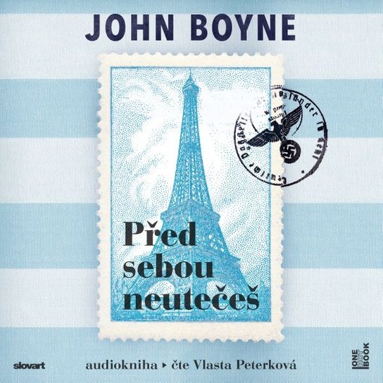 Před sebou neutečeš -  John Boyne