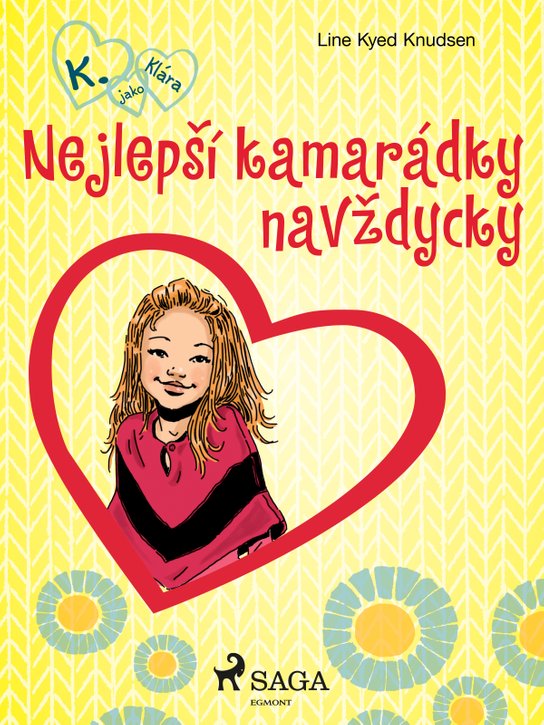 Nejlepší kamarádky navždycky -  Line Kyed Knudsen