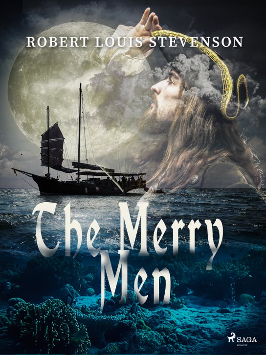 The Merry Men -  Robert Louis Stevenson