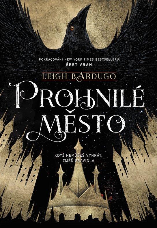 Prohnilé město -  Leigh Bardugo