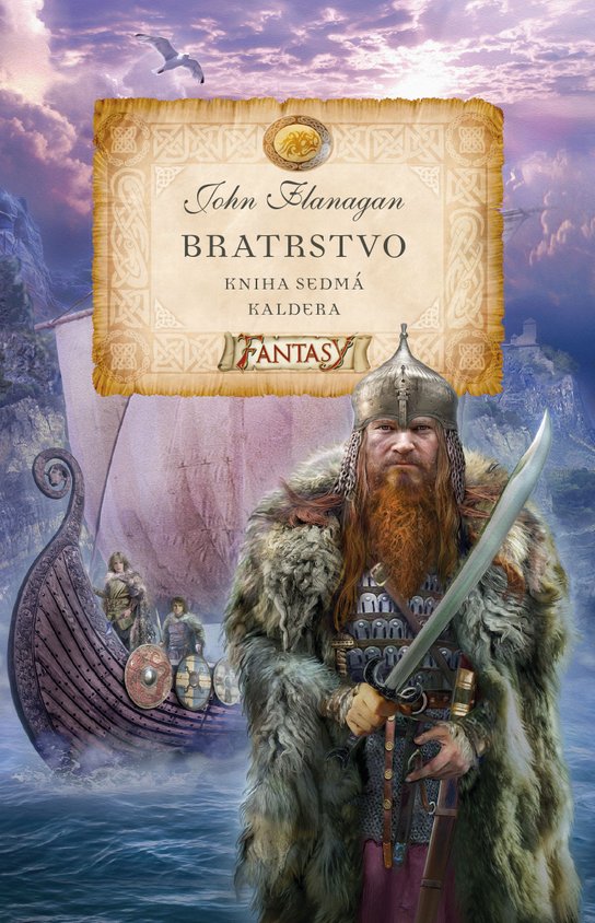 Bratrstvo - Kniha sedmá - Kaldera -  John Flanagan