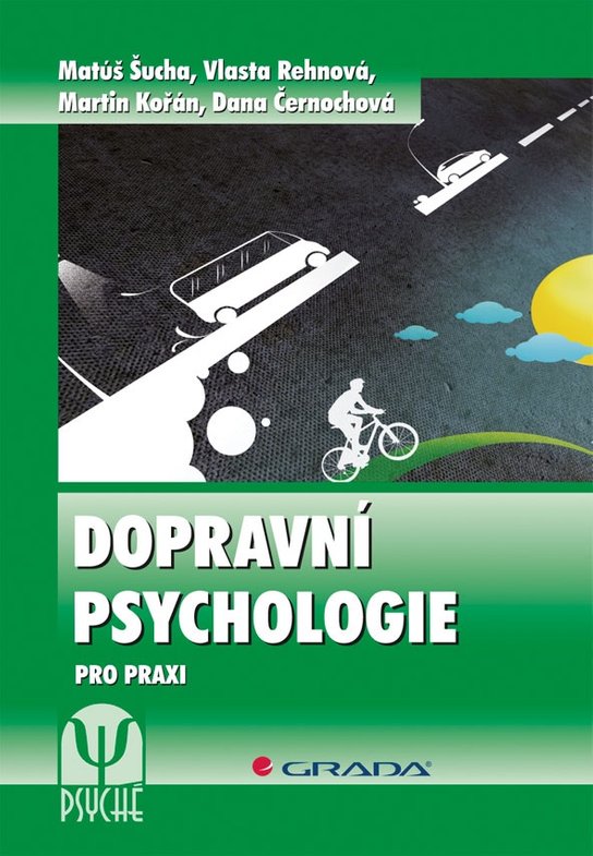 Dopravní psychologie -  Dana Černochová