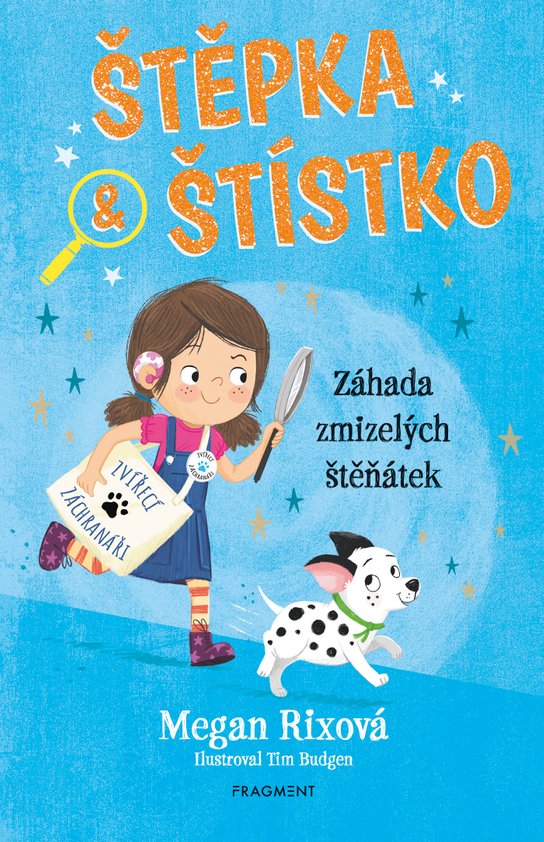 Štěpka a Štístko – Záhada zmizelých štěňátek -  Megan Rixová
